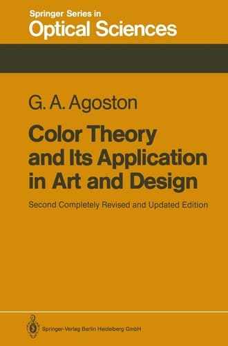 Color Theory and Its Application in Art and Design (Springer Series in Optical Sciences, 19)