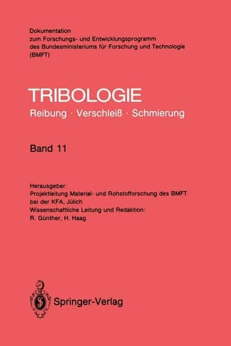 Elastohydrodynamik, Meß- und Prüfverfahren, Bearbeitungsverfahren, Konstruktive Gestaltung