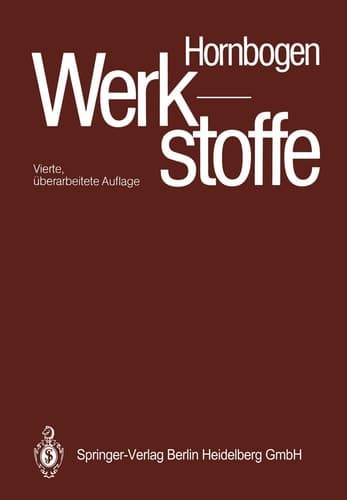 Werkstoffe Aufbau und Eigenschaften von Keramik, Metallen, Polymer- und Verbundwerkstoffen