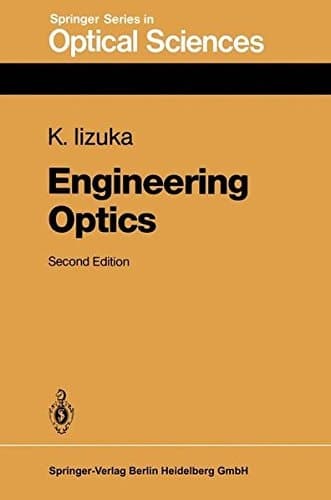 Engineering Optics (Springer Series in Optical Sciences)