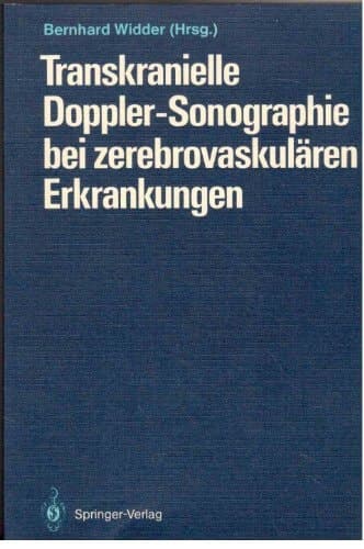 Transkranielle Doppler-Sonographie bei zerebrovaskulären Erkrankungen (German Edition)
