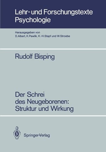Der Schrei des Neugeborenen: Struktur und Wirkung Struktur und Wirkung