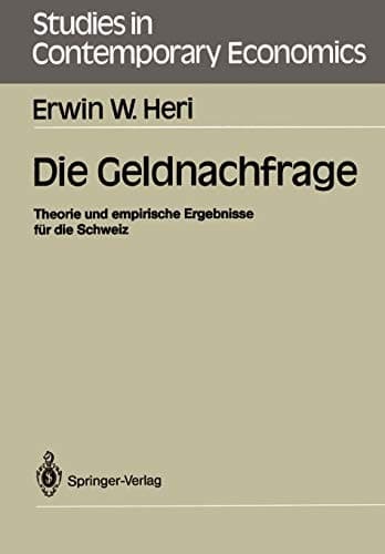 Die Geldnachfrage Theorie und empirische Ergebnisse für die Schweiz