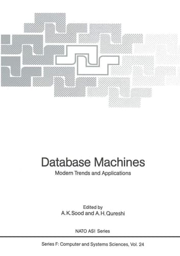 Database Machines: Modern Trends and Applications (Nato ASI Subseries F:)