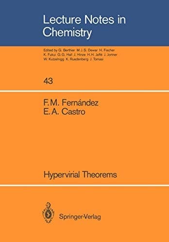 Hypervirial Theorems (Lecture Notes in Chemistry, 43)