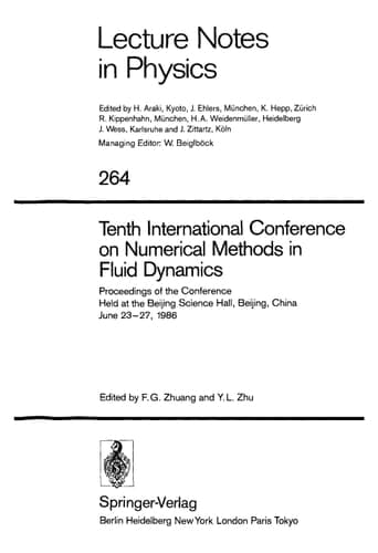 Tenth International Conference on Numerical Methods in Fluid Dynamics Proceedings of the Conference, Held at the Beijing Science Hall, Beijing, China, June 23-27, 1986