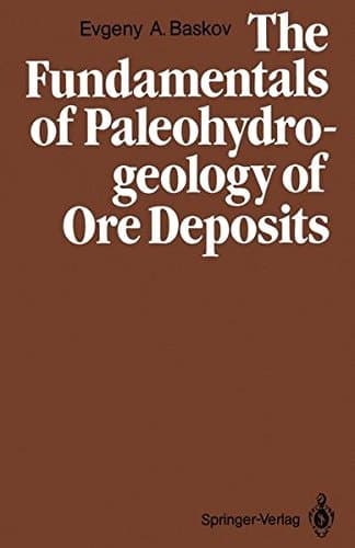 The Fundamentals of Paleohydrogeology of Ore Deposits