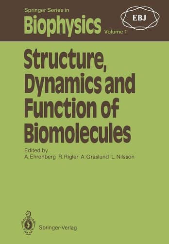 Structure, Dynamics and Function of Biomolecules: The First EBSA Workshop A Marcus Wallenberg Symposium (Springer Series in Biophysics)