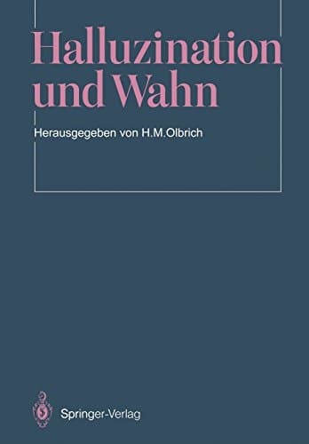 Halluzination und Wahn (German Edition)