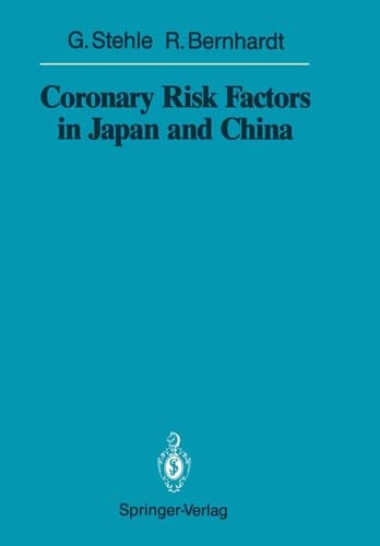 Coronary Risk Factors in Japan and China (Sitzungsberichte der Heidelberger Akademie der Wissenschaften, 1987/88 / 1987/1)