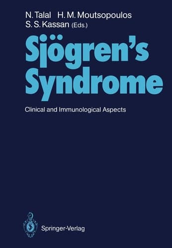 Sjögren’s Syndrome Clinical and Immunological Aspects
