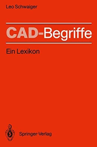 CAD-Begriffe Ein Lexikon