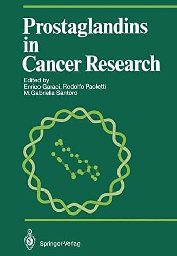 Prostaglandins in Cancer Research (Proceedings in Life Sciences)