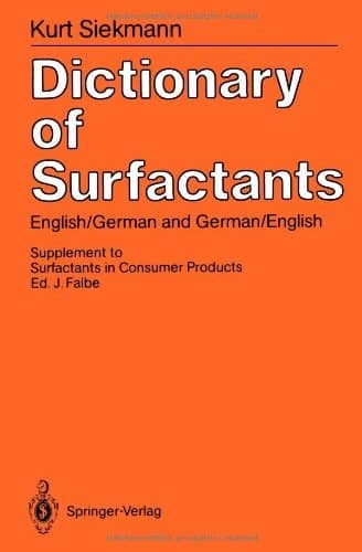 Dictionary of Surfactants: English/German and German/English Supplement to Surfactants in Consumer Products (German and English Edition)