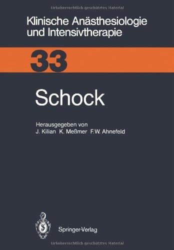 Schock (Klinische Anästhesiologie und Intensivtherapie) (German Edition)