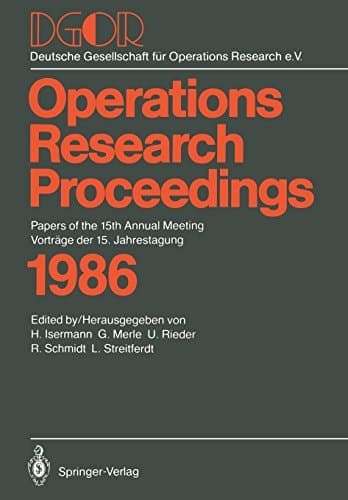 DGOR: Papers of the 15th Annual Meeting / Vorträge der 15. Jahrestagung (Operations Research Proceedings) (German and English Edition)