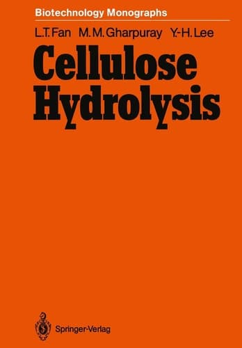 Cellulose Hydrolysis (Biotechnology Monographs)