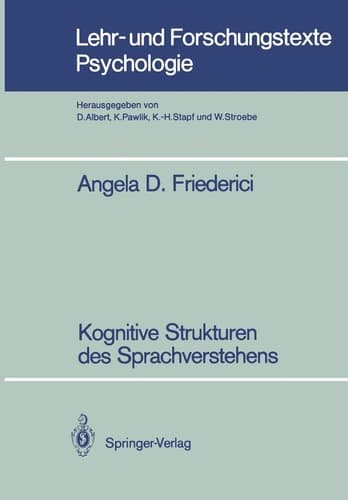 Kognitive Strukturen des Sprachverstehens (Lehr- und Forschungstexte Psychologie, 23) (German Edition)