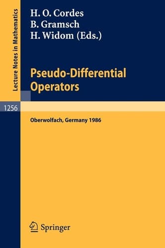 Pseudo-Differential Operators Proceedings of a Conference, held in Oberwolfach, February 2-8, 1986