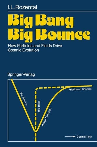 Big Bang Big Bounce: How Particles and Fields Drive Cosmic Evolution