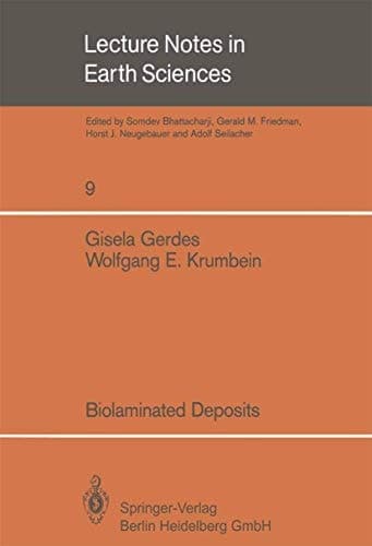 Biolaminated Deposits (Lecture Notes in Earth Sciences, 9)