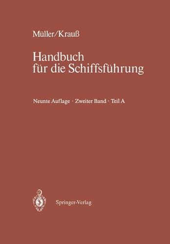 Schiffahrtsrecht und Manövrieren Teil A Schiffahrtsrecht I, Manövrieren