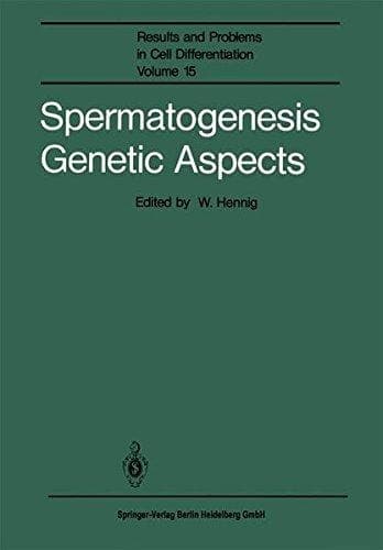 Spermatogenesis Genetic Aspects (Results and Problems in Cell Differentiation)