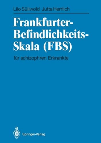 Frankfurter-Befindlichkeits-Skala (FBS) für schizophren Erkrankte