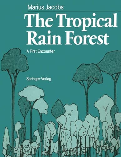The Tropical Rain Forest: A First Encounter