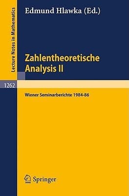 Zahlentheoretische Analysis II Wiener Seminarberichte 1984-86