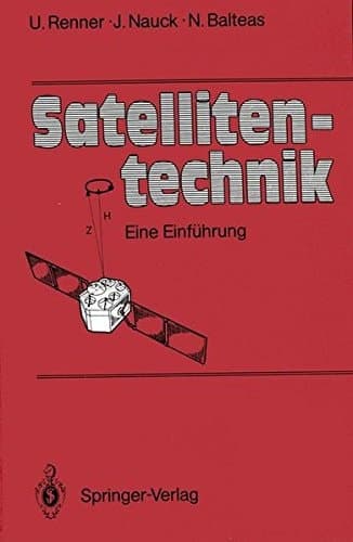 Satellitentechnik Eine Einführung