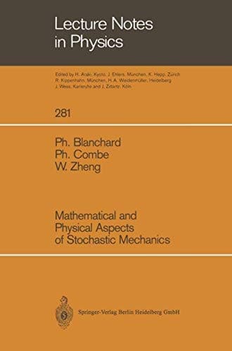 Mathematical and Physical Aspects of Stochastic Mechanics (Lecture Notes in Physics)