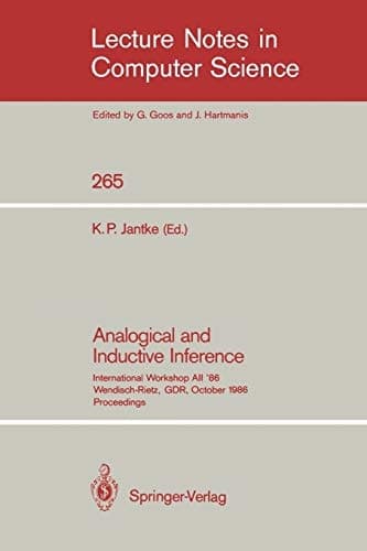 Analogical and Inductive Inference International Workshop AII'86 Wendisch-Rietz, GDR, October 6-10, 1986, Proceedings