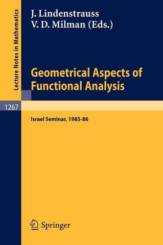 Geometrical Aspects of Functional Analysis Israel Seminar, 1985-86