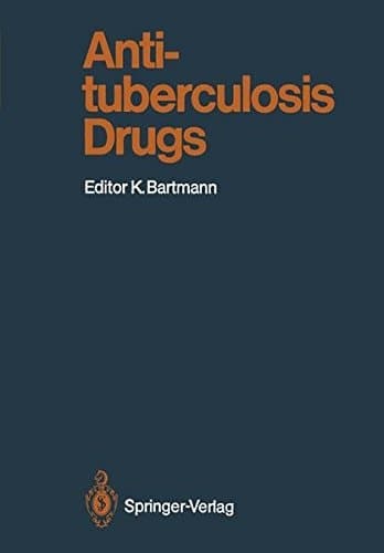 Antituberculosis Drugs (Handbook of Experimental Pharmacology)