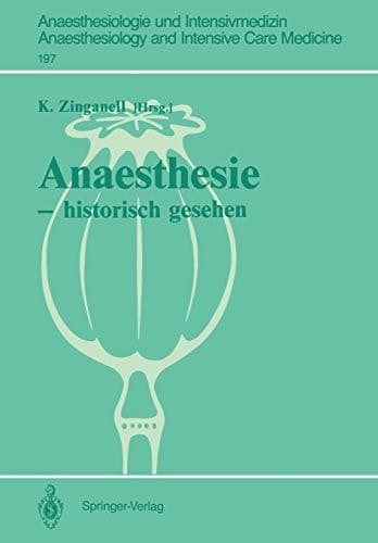 Anaesthesie - historisch gesehen