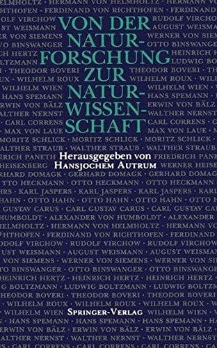 Von der Naturforschung zur Naturwissenschaft Vorträge, gehalten auf Versammlungen der Gesellschaft Deutscher Naturforscher und Ärzte (1822–1958)