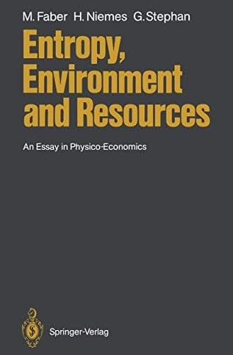 Entropy, Environment and Resources An Essay in Physico-Economics