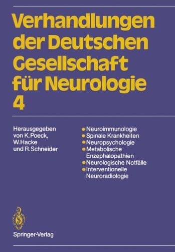 Neuroimmunologie Spinale Krankheiten Neuropsychologie Metabolische Enzephalopathien Neurologische Notfälle Interventionelle Neuroradiologie 59. Tagung Jahrestagung vom 18.–20. September 1986 in Aachen, gemeinsam mit den Neurologischen Gesellschaften der Beneluxländer