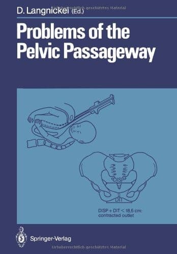 Problems of the Pelvic Passageway