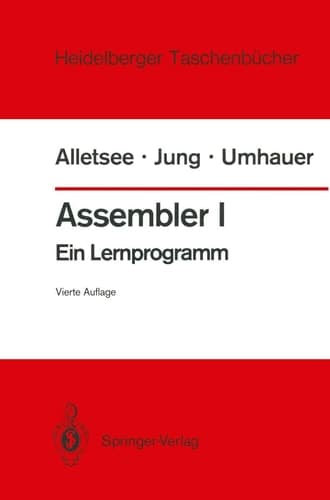 Assembler I Ein Lernprogramm