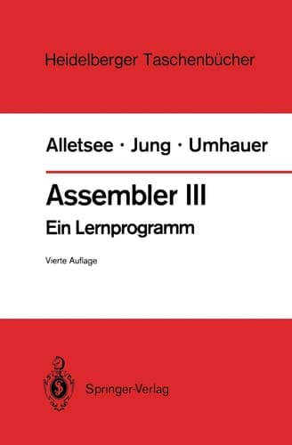Assembler III Ein Lernprogramm
