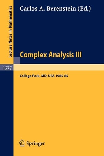 Complex Analysis III Proceedings of the Special Year Held at the University of Maryland, College Park, 1985-86