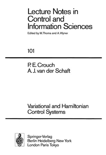Variational and Hamiltonian Control Systems (Lecture Notes in Control and Information Sciences, 101)