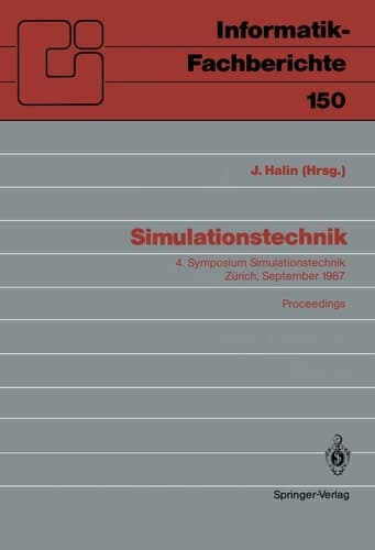 Simulationstechnik 4. Symposium Simulationstechnik Zürich, 9.–11. September 1987 Proceedings
