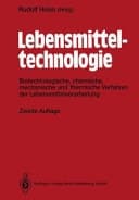 Lebensmitteltechnologie biotechnologische, chemische, mechanische und thermische Verfahren der Lebensmittelverarbeitung