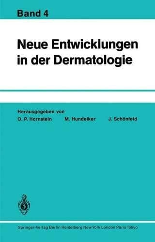 Neue Entwicklungen in der Dermatologie: Band 4 (German and English Edition)