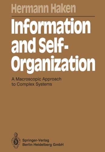 Information and Self-organization A Macroscopic Approach to Complex Systems