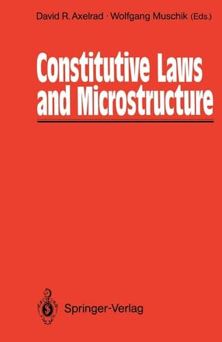 Constitutive Laws and Microstructure: Proceedings of the Seminar Wissenschaftskolleg ― Institute for Advanced Study Berlin, February 23–24, 1987