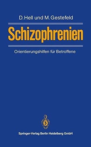 Schizophrenien Orientierungshilfen für Betroffene